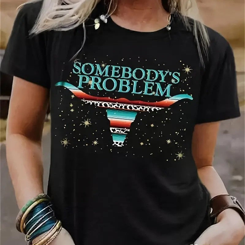 Somebody's Problem Short Sleeve Women's T-shirt